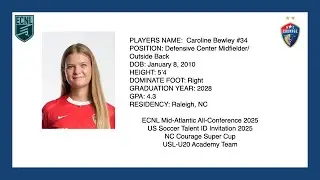 Caroline Bewley #34 NC Courage NCFC Showcase c/o2028
