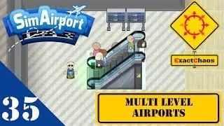 Sim Airport Season 4 -  #35 The finishing touches
