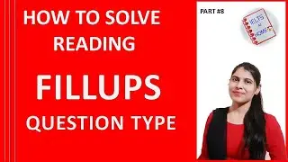 IELTS Reading: Question type - FILLUPS One Word| by ieltsathome| NavpreetKaur
