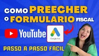 Como Preencher o FORMULARIO FISCAL do GOOGLE ADSENSE para MONETIZA&Ccedil;&Atilde;O passo a passo