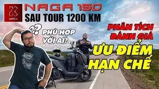 NAGA 150 SYM - ĐÁNH GIÁ CHI TIẾT ƯU ĐIỂM, HẠN CHẾ SAU TOUR 1200KM - AI THÍCH HỢP VỚI NAGA NHẤT?