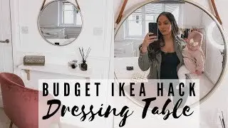BUDGET SPACE SAVING DRESSING TABLE *UNDER &pound;40* || IKEA HACK || BEDROOM ROOM TOUR SO FAR