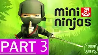 MINI NINJAS Gameplay Walkthrough FULL GAME Part 3  (All Secrets & Upgrades)