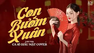Lofi Tết ♫ Con Bướm Xuân (Lofi Ver.) - Ca Sĩ Giấu Mặt ft. SONAT Lofi | Nhạc Tết Chill Mừng Xuân 2026