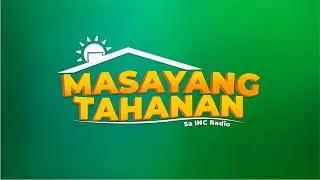 Masayang Tahanan | January 6, 2026