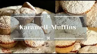 Karamell-Muffins/ Schnelles Rezept/Caramel Muffins😍