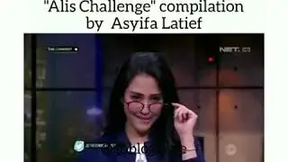 ALIS CHALLENGE!!! By Asyifa Latief