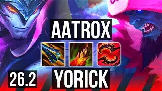 AATROX vs YORICK (TOP) | 55K damage | EUW Grandmaster | 26.2