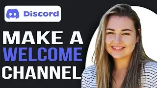How to make welcome channel in discord | How to make a welcome channel discord