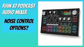 REVIEW (2026): RHM X7 Podcast Audio Mixer. Features