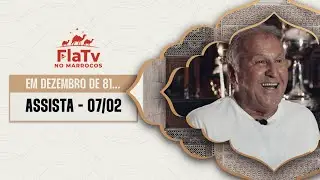 FlaTV no Marrocos - Em Dezembro de 81 - Zico