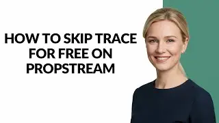 How to Skip Trace for Free on Propstream - Julia'sTutorials