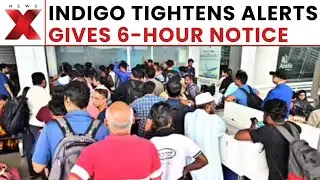 Aviation Ministry: IndiGo Now Alerting Passengers 6 Hours Before Cancellations | NewsX