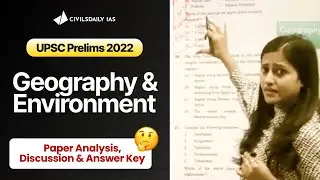 UPSC Prelims 2022 Analysis & Discussion | Geography & Environment | UPSC 2022 Prelims, Purnima Ma'am