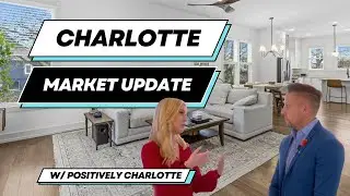 Charlotte Real Estate Update | Interest Rates, Local Markets & Neighborhood Vibes