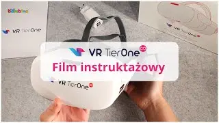 Film instruktażowy VR TierOne GO