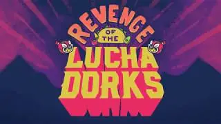 Revenge of the Luchadorks!!! - [Ludum Dare 41]