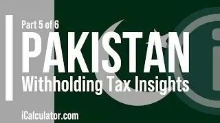 Pakistan Tax: Withholding Tax