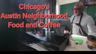 Austin Neighborhood Chicago Food and Coffee