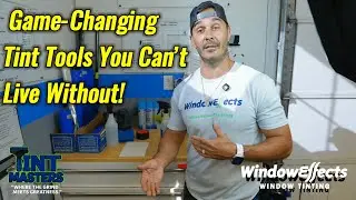 MUST Have Tools For Tinting Windows!