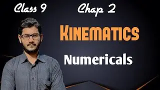 Class 9 Physics Chap 2 Kinematics | Numericals Sindh board