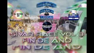 Mix de Fin de A&ntilde;o 2025  Sivar Race - Dj Kevin Sv 