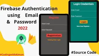 Login and Registration App with Firebase Authentication in Android Studio|2022|Source Code|Firebase