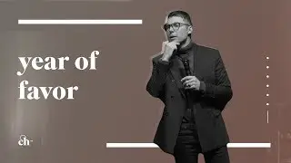 The Year of Favor // Judah Smith