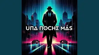 Una Noche M&aacute;s