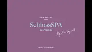 SchlossSPA Zermatt | The first CBD Spa in Switzerland.