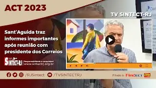 Sant’Aguida traz informes importantes após reunião com presidente dos Correios