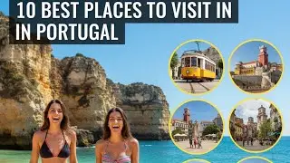 10 Best Places To Visit In Portugal | Top 10 Places In Portugal | 10 Hidden Gems Of Portugal