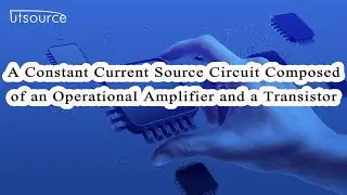 A constant current source circuit composed of an operational amplifier and a transistor--Utsource