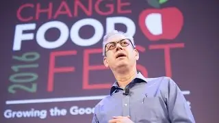 Media & Transparency Can Change the Food System | Sam Fromartz | Change Food Fest