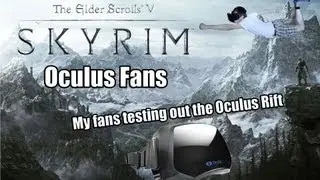 Oculus Rift - Test day with Subscribers (1080p) HD!