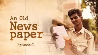 📄 An Old Newspaper &ndash; Episode 1