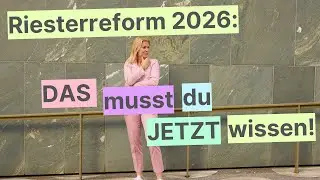 Riester Reform 2026: Das musst du jetzt wissen!