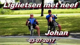 Ligfietsen met Neef Johan 75 km 03 07 2017