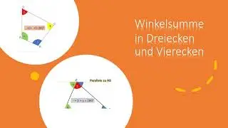 Winkelsumme im Dreieck und Viereck