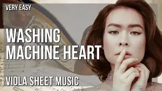 Viola Sheet Music: How to play Washing Machine Heart by Mitski