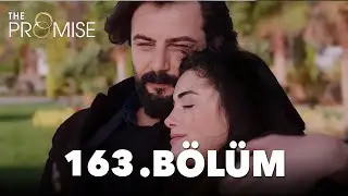 Yemin 163. B&ouml;l&uuml;m | The Promise Season 2 Episode 163