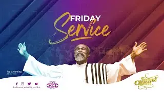 Friday Service - Accra (10.Sep.2021)
