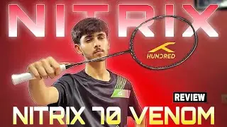 Hundred Nitrix 70 Venom Review / Best Racket ? 