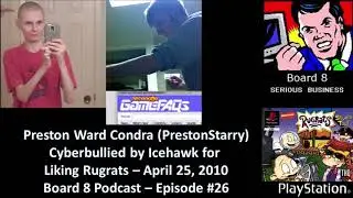 Preston Condra Cyberbullied For Liking Rugrats By Icehawk & Silver_Ermine - 2010 Podcast