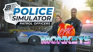 Epic Monkeys Play- Police Simulator