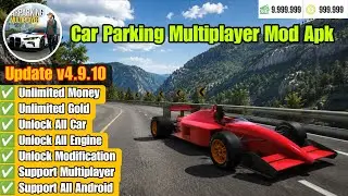 Car Parking Multiplayer Mod Apk v4.9.10 Unlimited Money 2026 - CPM Mod apk