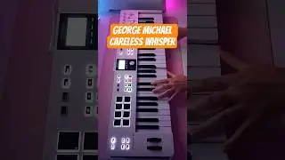 George Michael - Careless Whisper (Cover) | Arturia KeyLab Essential mk3 #music #piano #cover