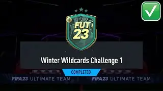 FIFA 23 WINTER WILDCARDS CHALLENGE 1 SBC SOLUTION - FIFA 23 WINTER WILDCARDS CHALLENGE *COMPLETED*