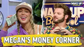 The Money Corner With Megan Makin' Money