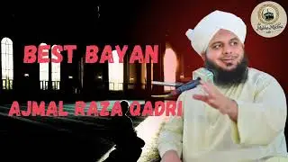 Mohammad Azmal Raja Qadri Ke Sabse Powerful Bayan | Full Bayan Compilation | Heart Touching
